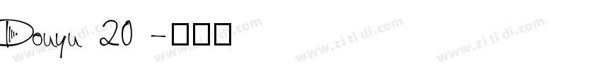 Douyu 20字体转换